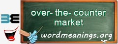 WordMeaning blackboard for over-the-counter market